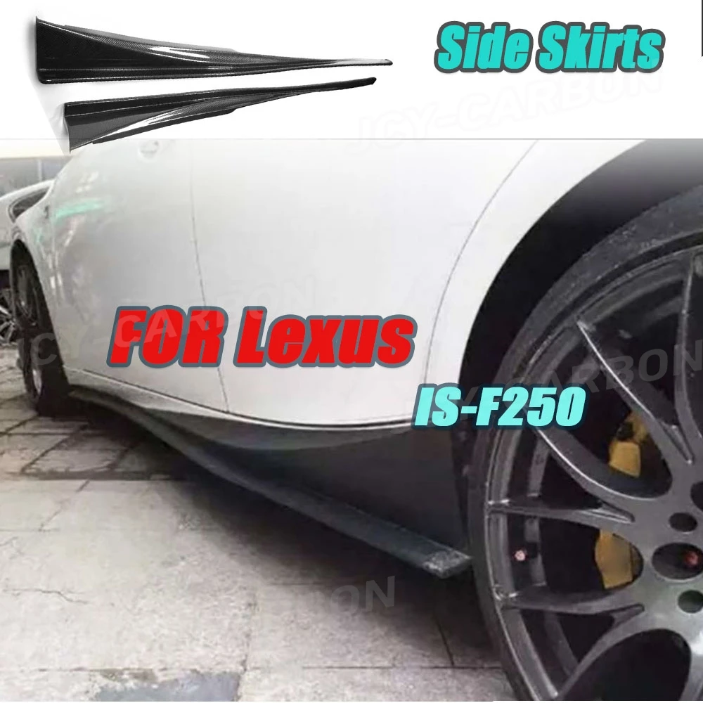 JCYECF Carbon Fiber Side Skirts Aprons For Lexus IS250 IS350 F Sport 2013-2020 Body Kits Car Styling Side Extension Accessories