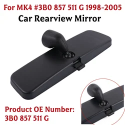 1pcs Black Interior Rearview Mirror For Golf IV B5 Golf 4 MK4 1998-2005 3B0 857 511 G Replacement Auto Accessories