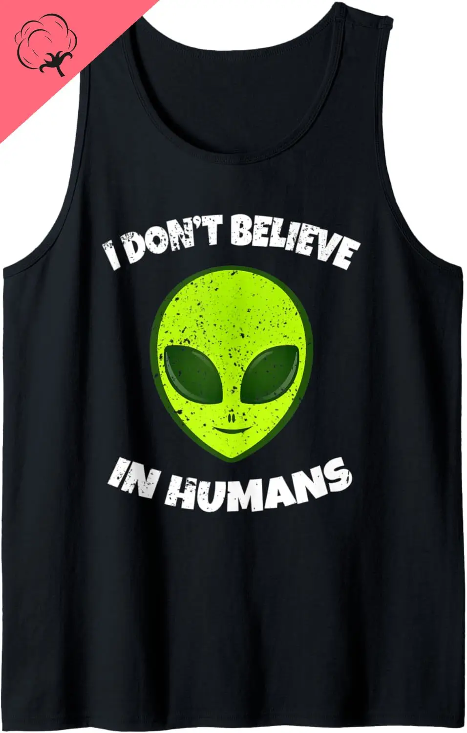 Green Alien I Don't Believe in Humans Tank Top Funny Fashionable Sleeveless Summer Tops Men's and Women's Vests