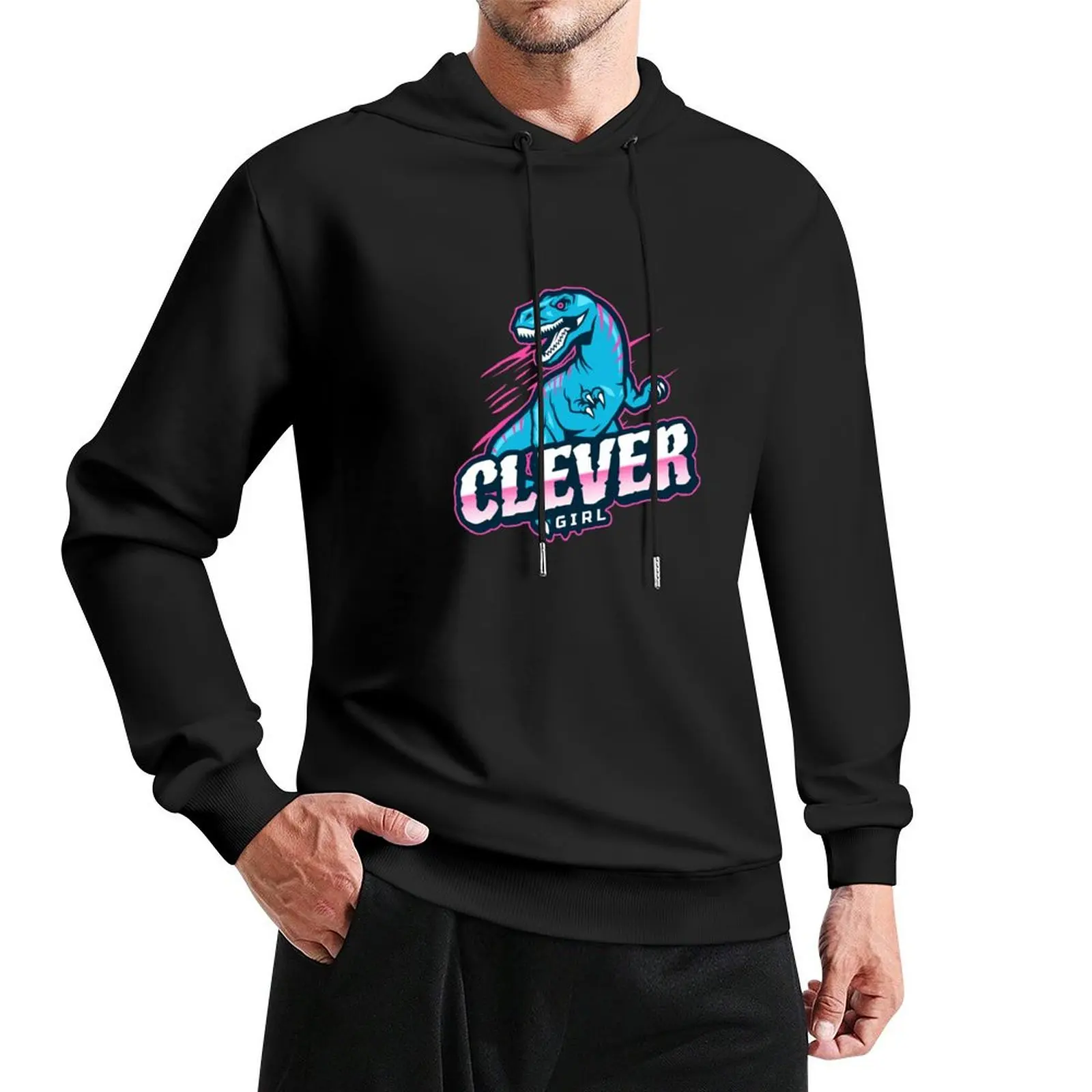 

Clever Girl! Pullover Hoodie male clothes graphic hoodies