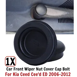 Car Front Wiper Arm Nut Cover Bolt Suitable For Kia Ceed Cee'd ED 2006-2012 Anti-corrosion, Wear-resistant, And Non-deformation