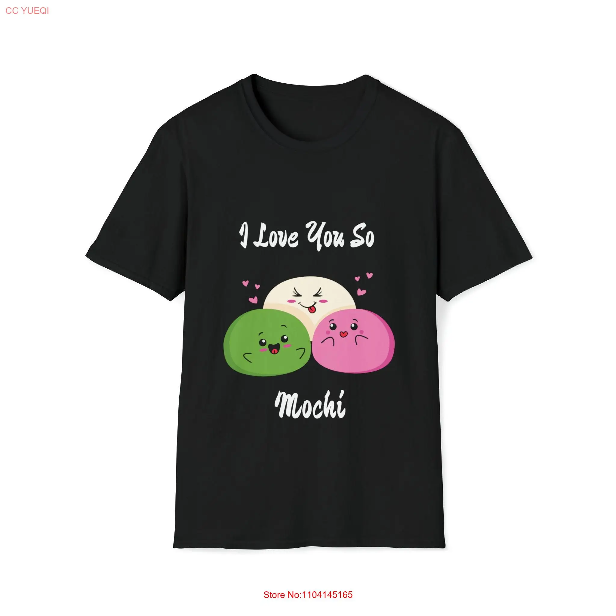 I love you so mochi cute funny Softstyle T Shirt long or short sleeves