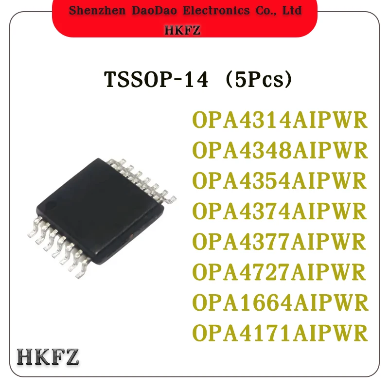 

OPA4314 OPA4348A OPA4354A OPA4374A OPA4377A OPA4727 OPA1664 OPA4171 Chip ic TSSOP-14