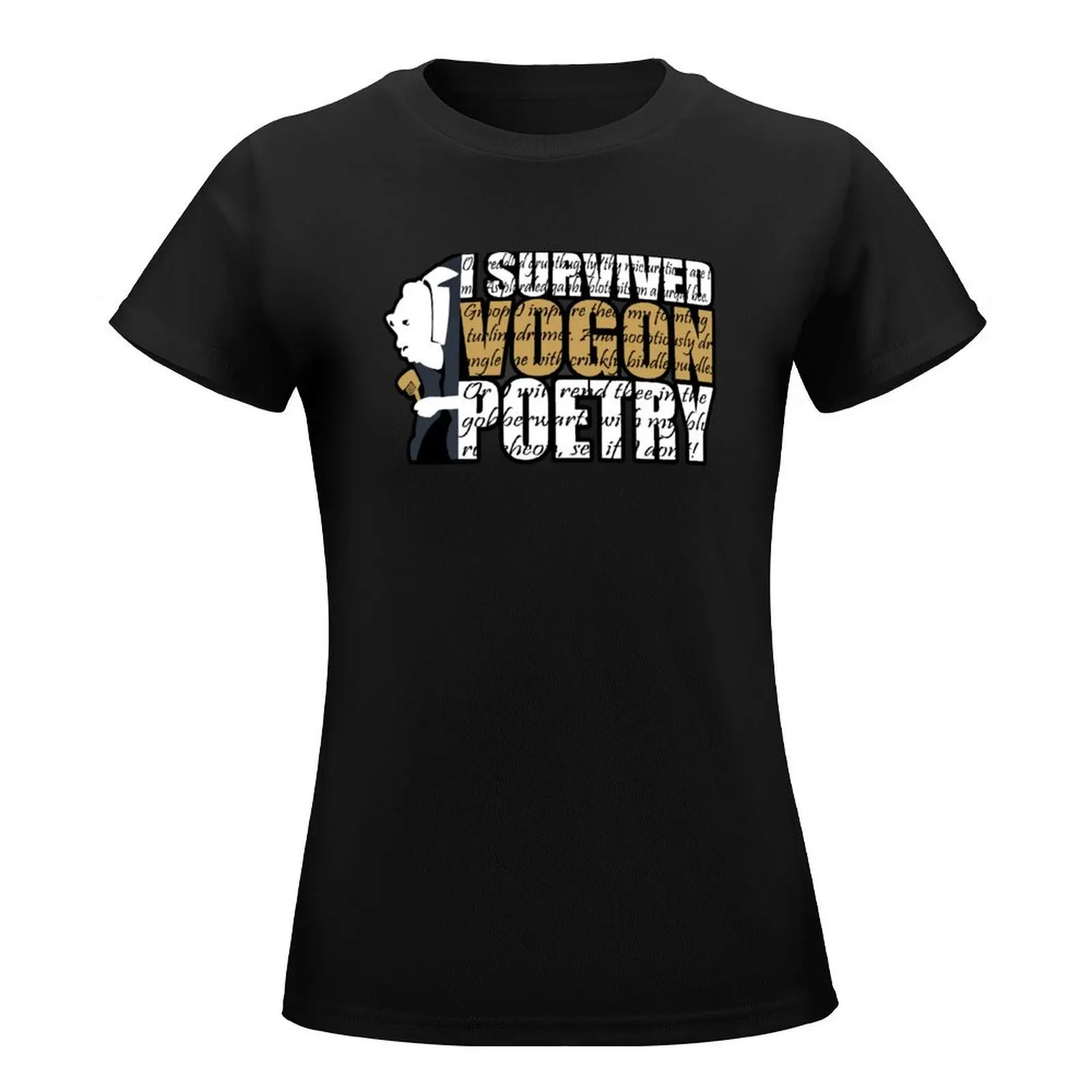 I Survived Vogon Poetry T-Shirt quick-drying anime clothes female workout shirts for Women