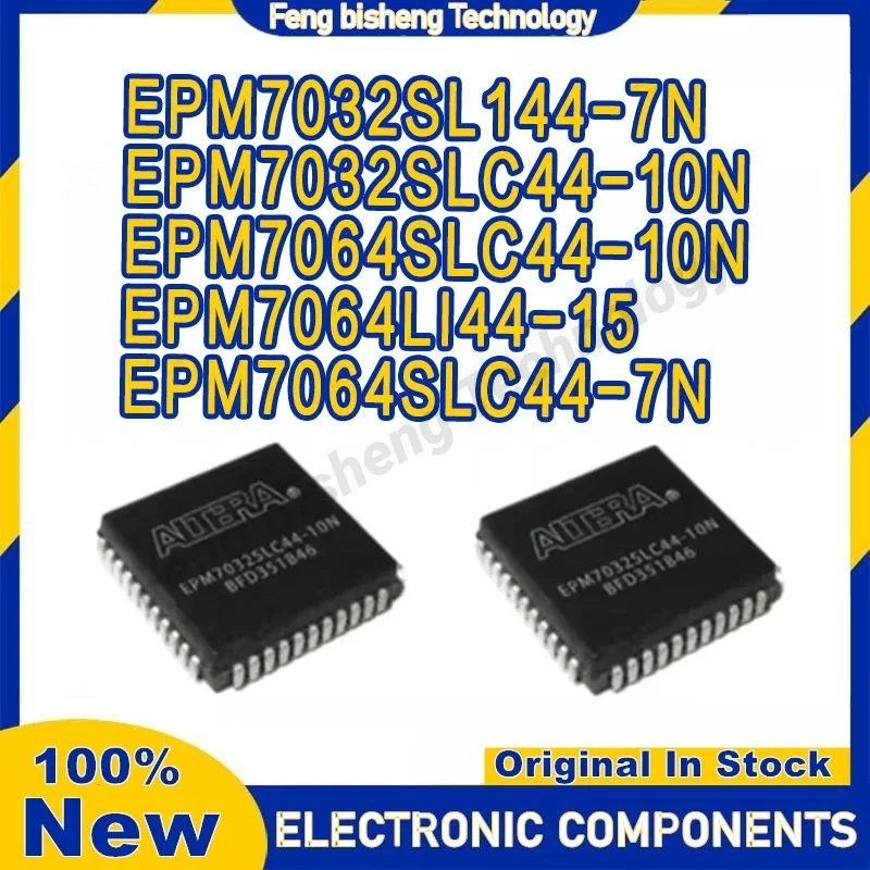 

EPM7032SL144-7N EPM7064LI44-15 EPM7064SLC44-7N EPM7064SLC44-10N EPM7032SLC44-10N IC MCU Chip 100% New Original in stock