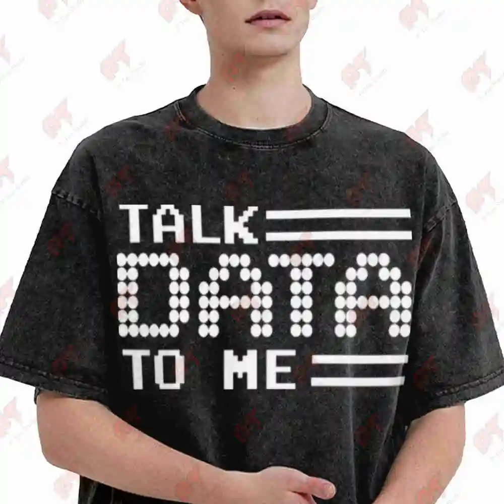 Talk Data To Me Statistics Analyst Scientist Vintage Washed Tee Pure Cotton T-Shirt