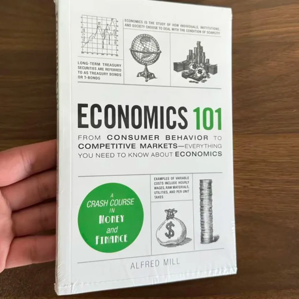 Economics 101 From Consumer Behavior To Competitive Markets A Crash Course in Money and Finance Economics101 Book By Alfred Mill
