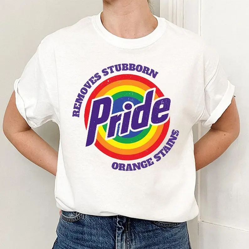 Pride Removes Stubborn Orange Stains T-shirt Pride Removes Stubborn Orange Stains Tee Shirt