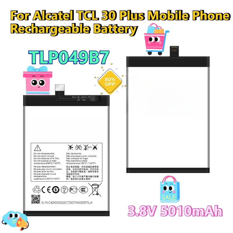 

3.87V 5010mAh for Alcatel TCL 30 Plus Mobile Phone Rechargeable Battery TLP049B7