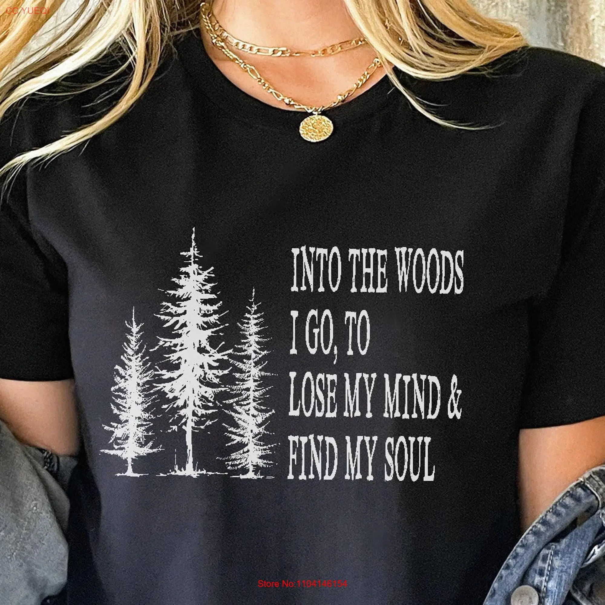 Into the Woods T Shirt Outdoors Backpacking Camping Pine Trees Mountains Adventure Womens Hiking Mens Climbing