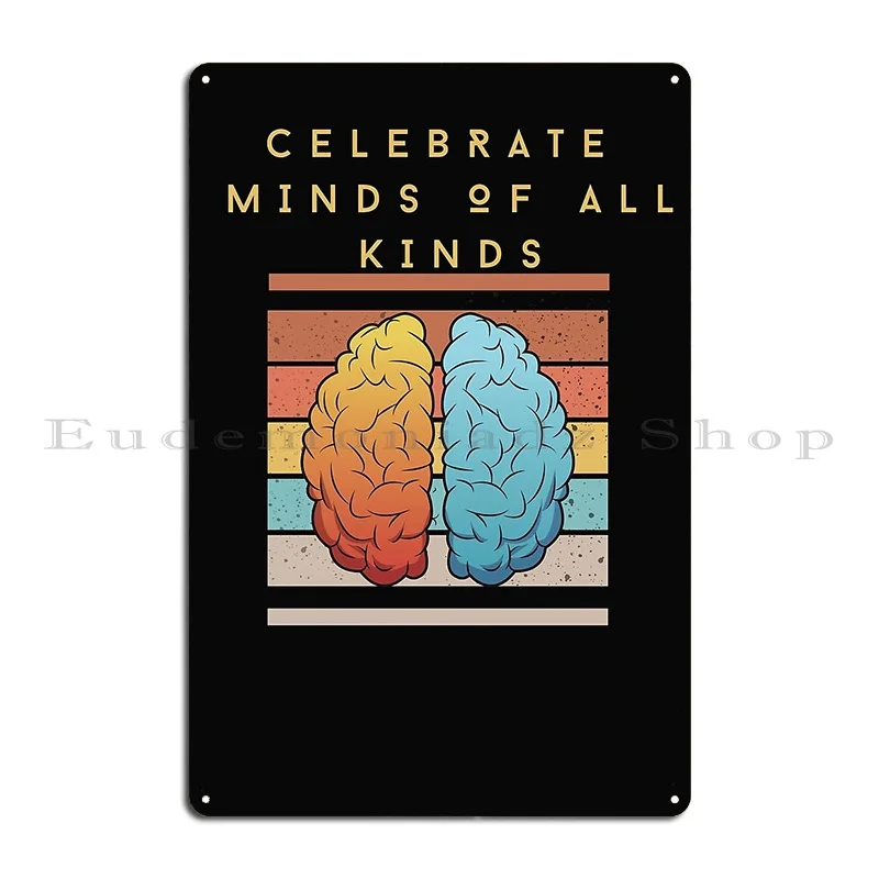 Celebrate Minds Of All Kinds Metal Sign Pub Mural Designs Cinema Personalized Cinema Tin Sign Poster