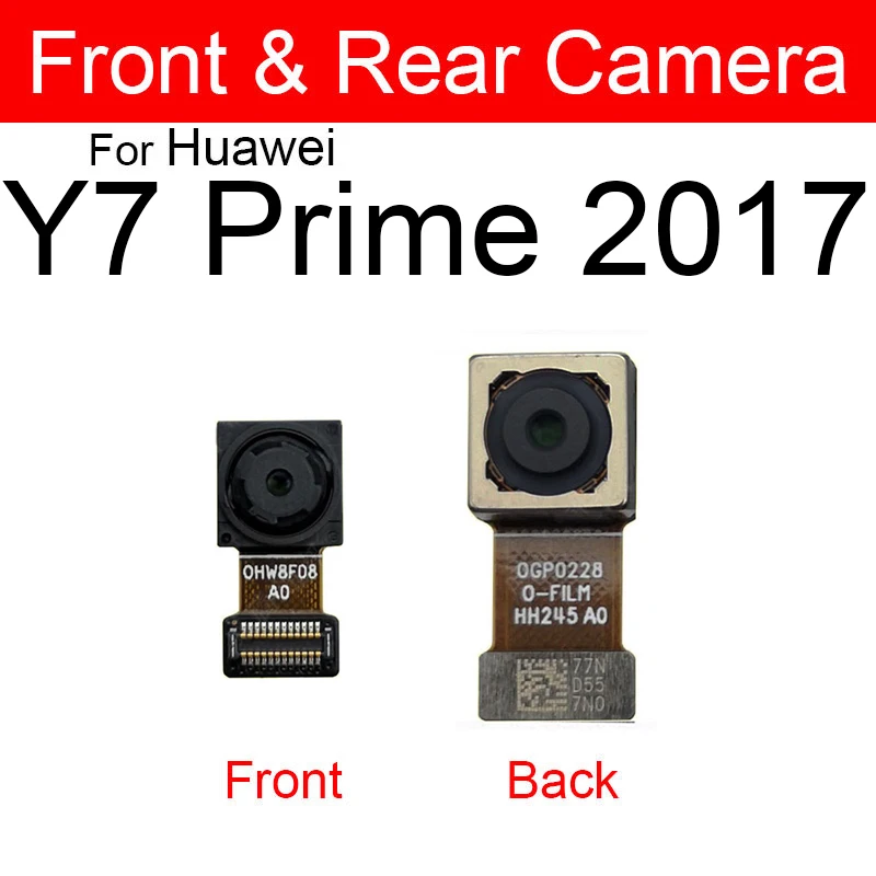 Front Rear Camera For Huawei Y7 Y7 Prime Y7 Pro 2017 2018 2019 Back Big Camera Front Facing Small Camera Flex Cable Ribbon Parts