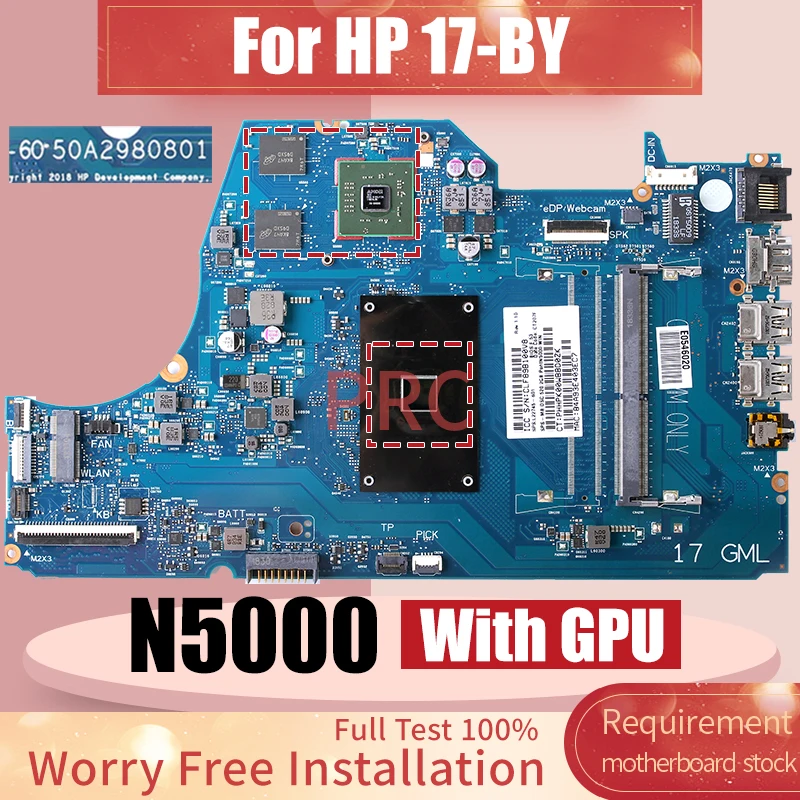 

Материнская плата для ноутбука HP 17-BY 6050A2980801 L22745-601 SR3RZ N5000 216-0890010