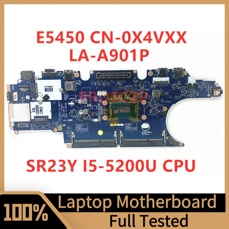 

CN-0X4VXX 0X4VXX X4VXX Mainboard For Dell E5450 Laptop Motherboard ZAM70 LA-A901P With SR23Y I5-5200U CPU 100% Fully Tested Good