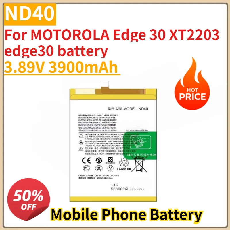 

High Quality New 3.89V 3900mAh ND40 Mobile Phone Battery For MOTOROLA Edge 30 XT2203 edge30 battery