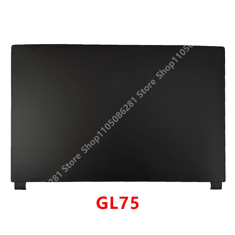 Replacement part for the --Screen Back Cover  New Laptop For GE75 GP75 GL75 MS-17E2 17E5 17E7