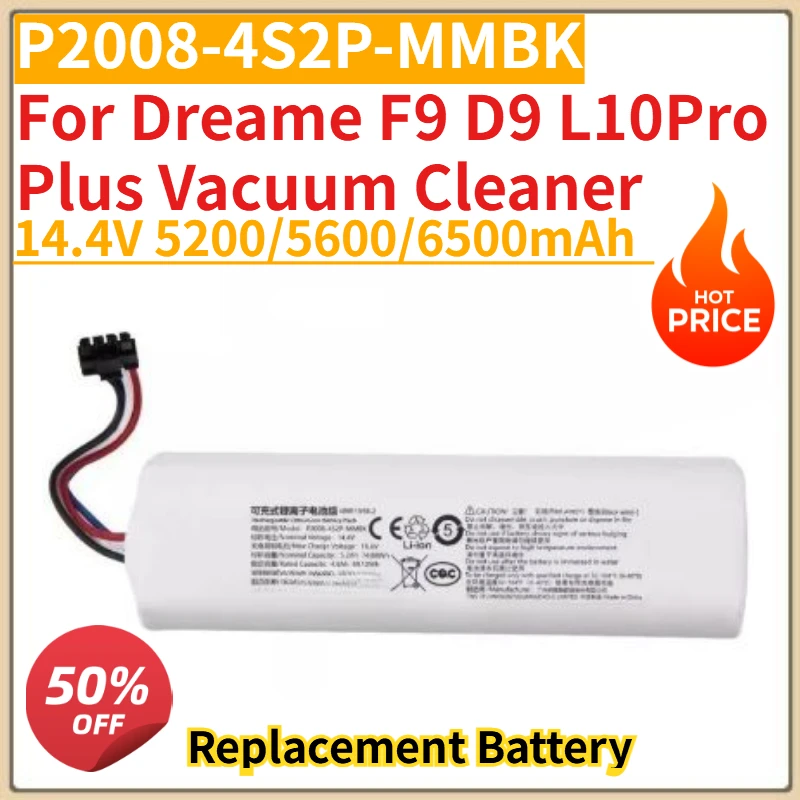 

High Quality New P2008-4S2P-MMBK Battery Replacement 14.4V 5200/5600/6500mAh for Dreame F9 D9 L10Pro Plus Vacuum Cleaner
