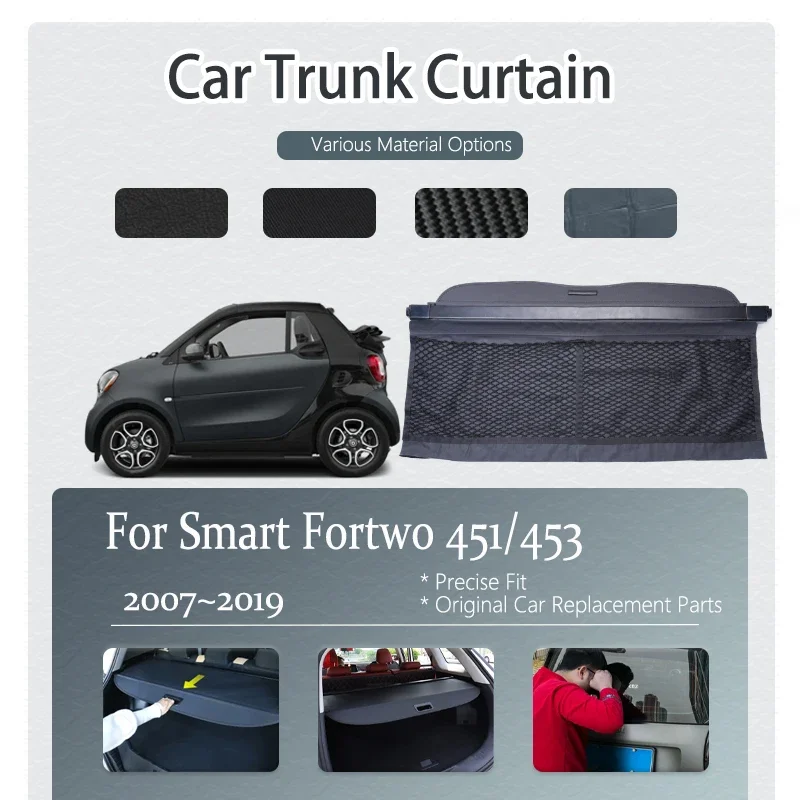 

Car Trunk Curtain Covers For Mercedes-Benz Smart Fortwo 451 453 2007~2019 2seat Luggage Trunk Rack Partition Shelter Accessories