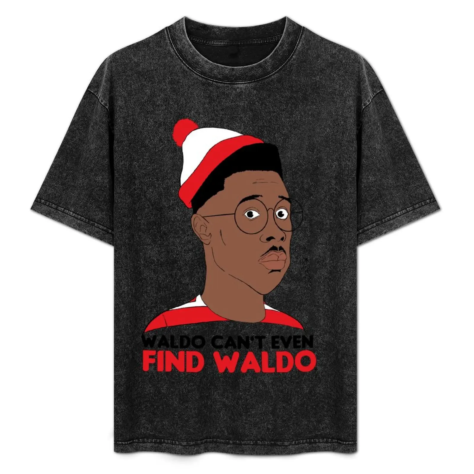 

Waldo Can't Even Find waldo T-Shirt Heavy Duty Casual Work Tee