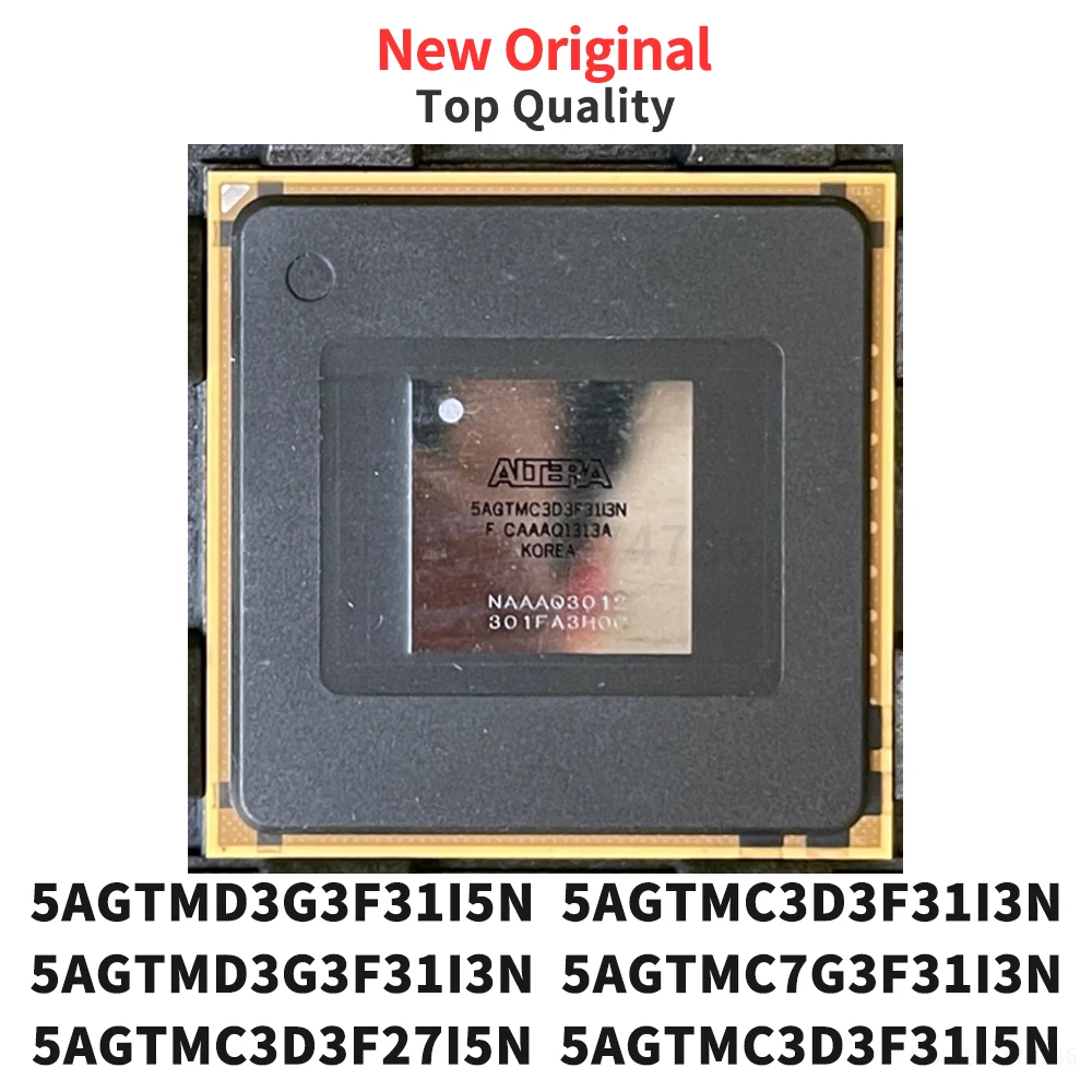 

5AGTMD3G3F31I5N 5AGTMC3D3F31I3N 5AGTMD3G3F31I3N 5AGTMC7G3F31I3N 5AGTMC3D3F27I5N 5AGTMC3D3F31I5N BGA Original (1 Piece)