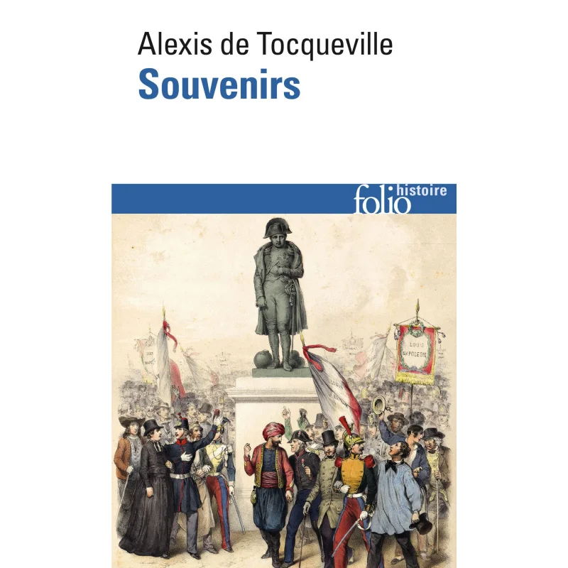 

Souvenirs Alexis De Tocqueville Gallimard 9782070405725 Book