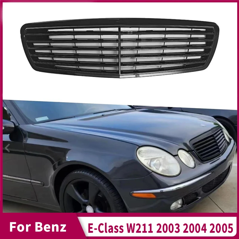 For Mercedes-Benz E-Class W211 E200 E240 E320 2003 2004 2005 Front Center Hood Grille Bumper Front Racing Gril Auto Parts