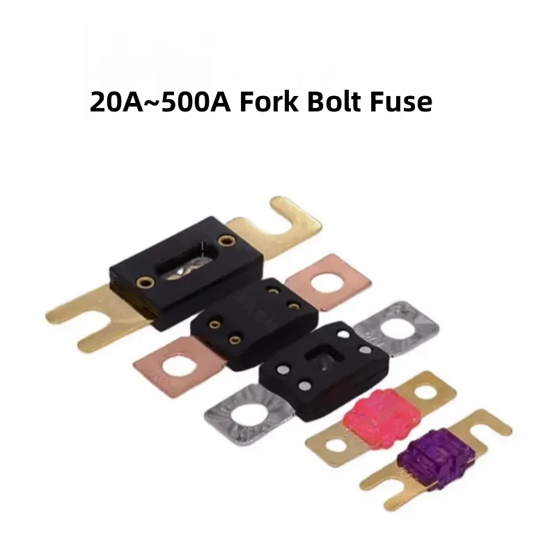 20A~500A S/M/L Fork Bolt Auto Fuse Car RV Modified High Current Inverter Fuse 80A100A150A200A