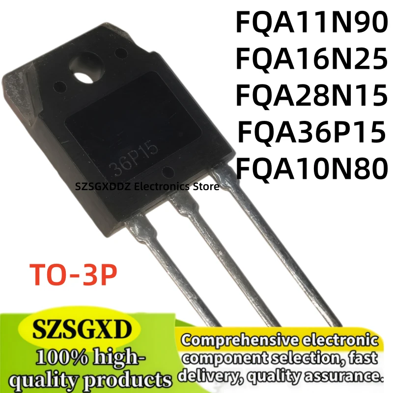 5-10-20 pieces 100% new 10N80 11N90 16N25 28N15 36P15 FQA10N80 FQA11N90 FQA16N25 FQA28N15 FQA36P15 FQA10N80C FQA11N90C TO-3P