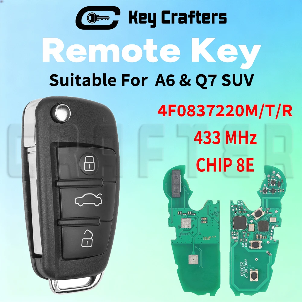

Key Crafters 8E CHIP 315/433/868MHz 4F0837220M/T/R Flip Remote Car Key For Audi A6 A6L Q7 2004-2015 IYZ 3314