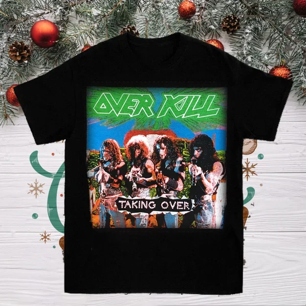 Rare Overkill Taking Over Reprint Cotton Black S-5XL For Men Women T-Shirt GC178