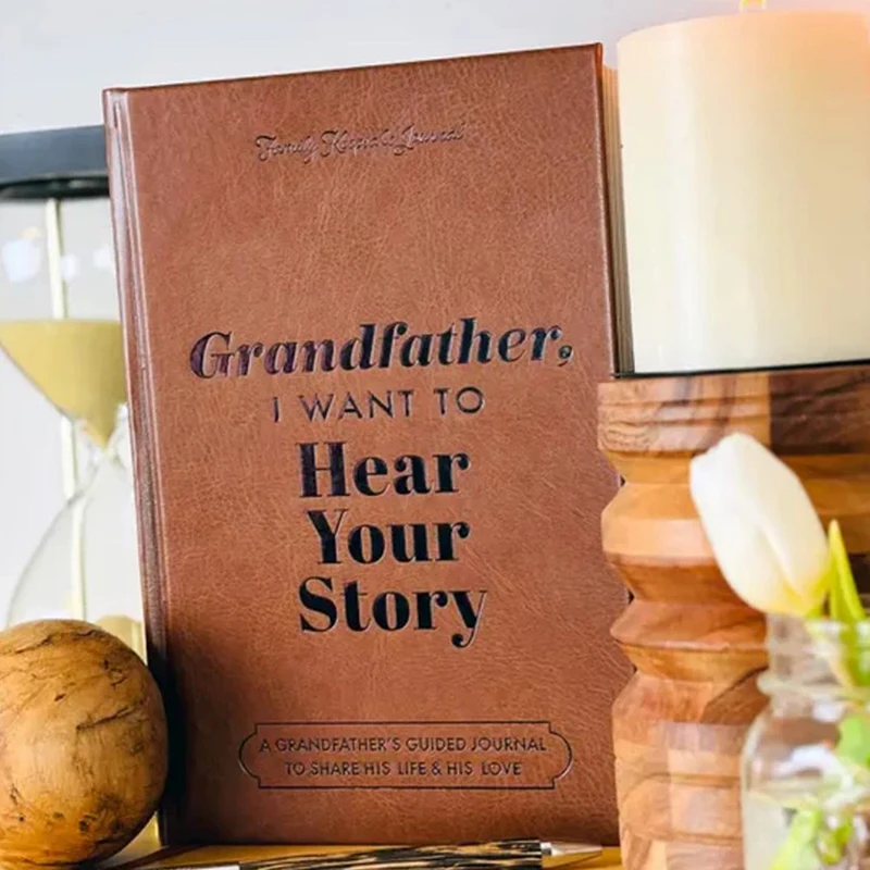 Grandfather, I Want To Hear Your Story: A Grandfather\'s Guided Journal To Share His Life And His Love Leather Hardcover Ribbon