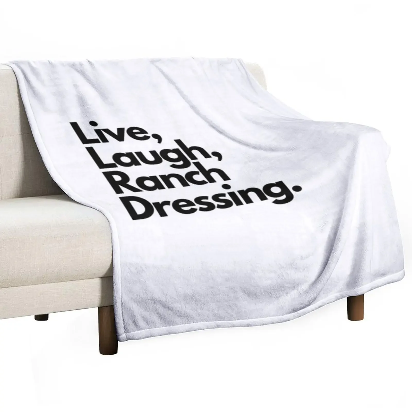 

Live Laugh Ranch Dressing Throw Blanket Thermals For Travel warm for winter for winter Extra Large Throw Blankets