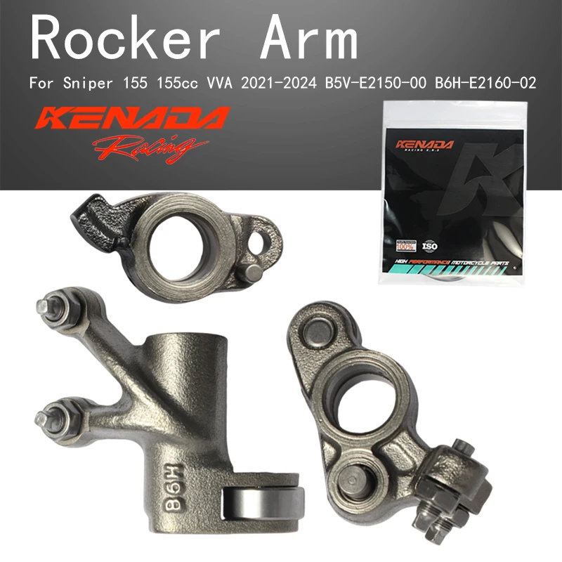3PCS KENADA RACING Rocker Arm Set VVA Valve For Sniper 155 VVA 2021-2024 B5V-E2150-00 B6H-E2160-02 Engine Part