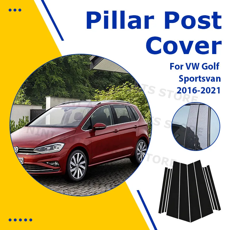 Glossy Black Carbon Fiber Window Door Decal B C Cover Sticker Pillar Post Fit For VW Golf Sportsvan 2016-2021