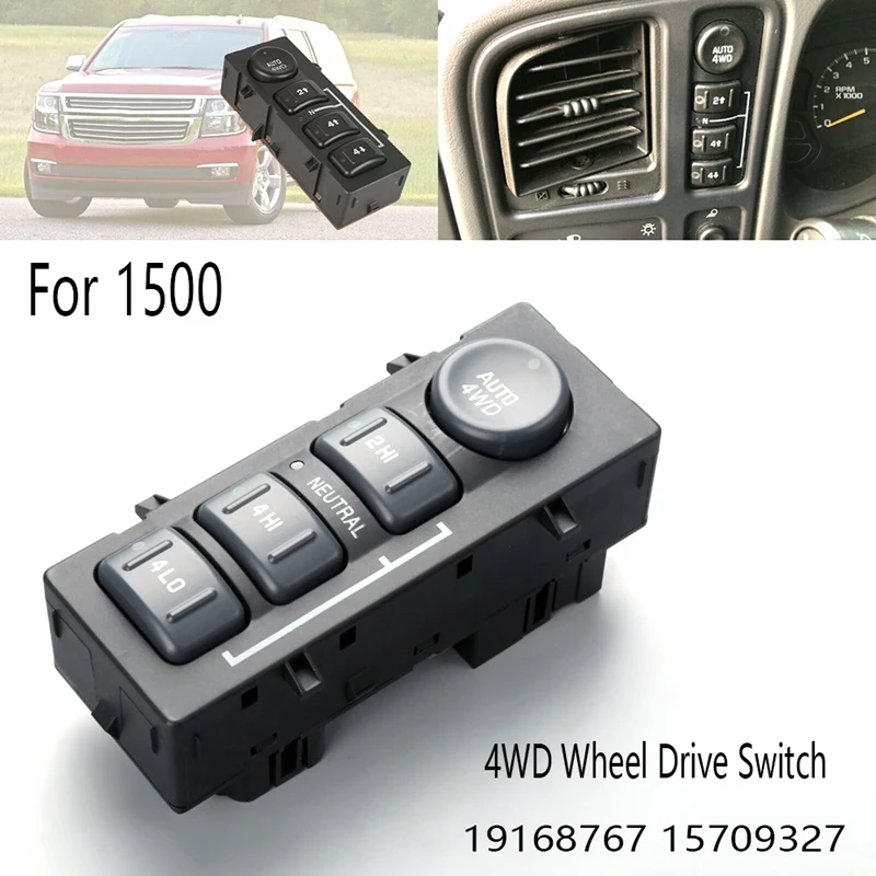 4WD Wheel Drive Switch 4X4 Transfer Case Switch Button For Chevrolet 1500 19168767 15709327