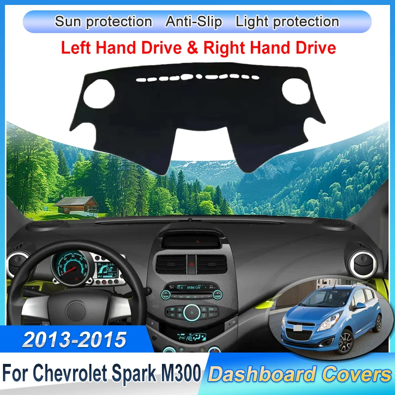 

For Chevrolet Spark EV M300 Beat Accessories 2013~2015 Daewoo Matiz Creative Car Dashmat Sun Shade Dustproof Dashboard Cover Pad