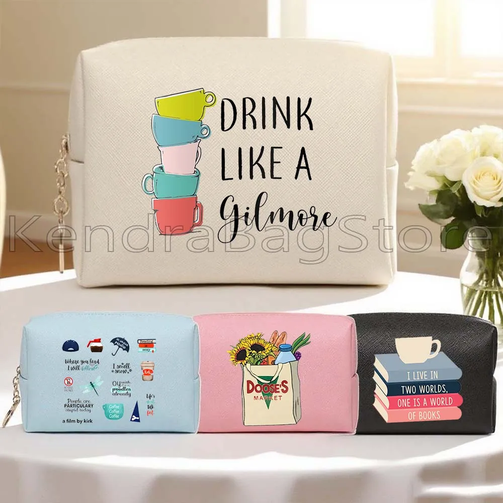 

Drink Coffee Like A Gilmore Books Lover Gifts PU Leather Travel Cosmetic Bag Women Makeup Case Waterproof Toiletry Storage Bag
