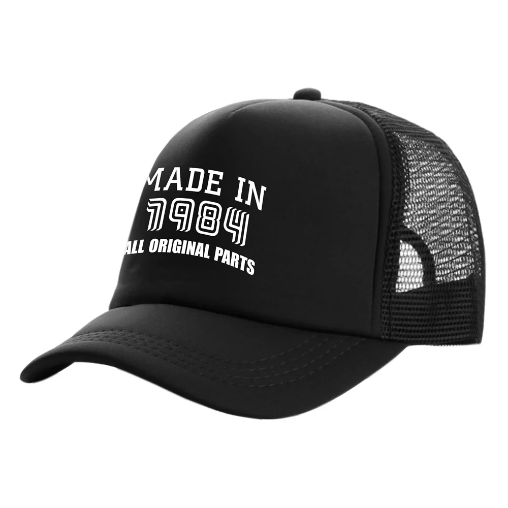 Made In 1984 All Original Parts Trucker Cap Men Birthday Gift Baseball Caps Summer Unisex Hats Mesh Net Caps MZ-413