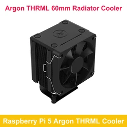 Raspberry Pi 5 Argon THRML 60mm Radiator Cooler With Copper Heat Pipe Ice Tower Active Cooling PWM Fan for Raspberry Pi 5