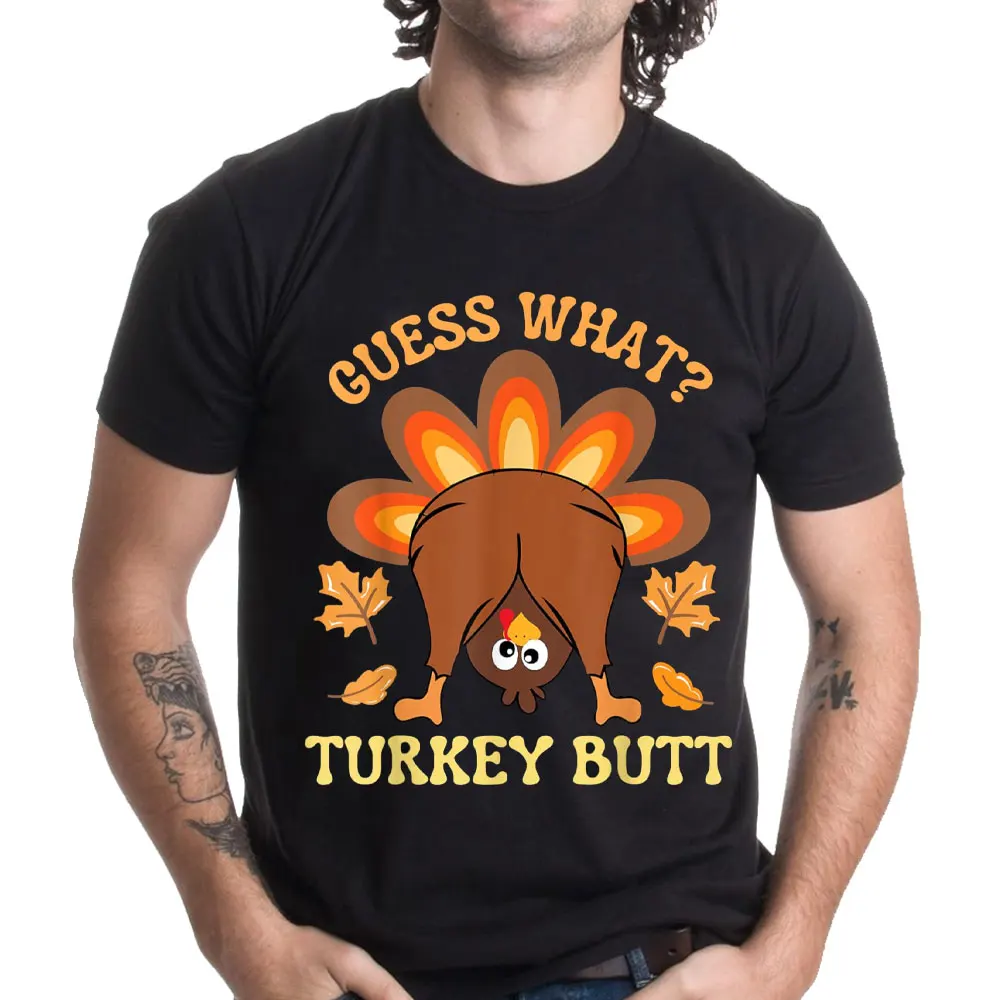 Camiseta divertida de Acción de Gracias Guess What Turkey Butt, camisetas gráficas para hombres, camisetas estéticas Y2k, camisetas de algodón con cuello redondo