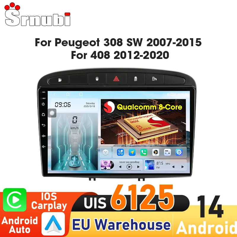 Autoradio Carplay Android Auto GPS Navigation pour Peugeot 308 308SW 2007-2015 408 2012-2020 Srnubi 2 Din Autoradio UIS6125 5GHz WIFI avec EQ de base, caméra de recul, lecteur multimédia vidéo.