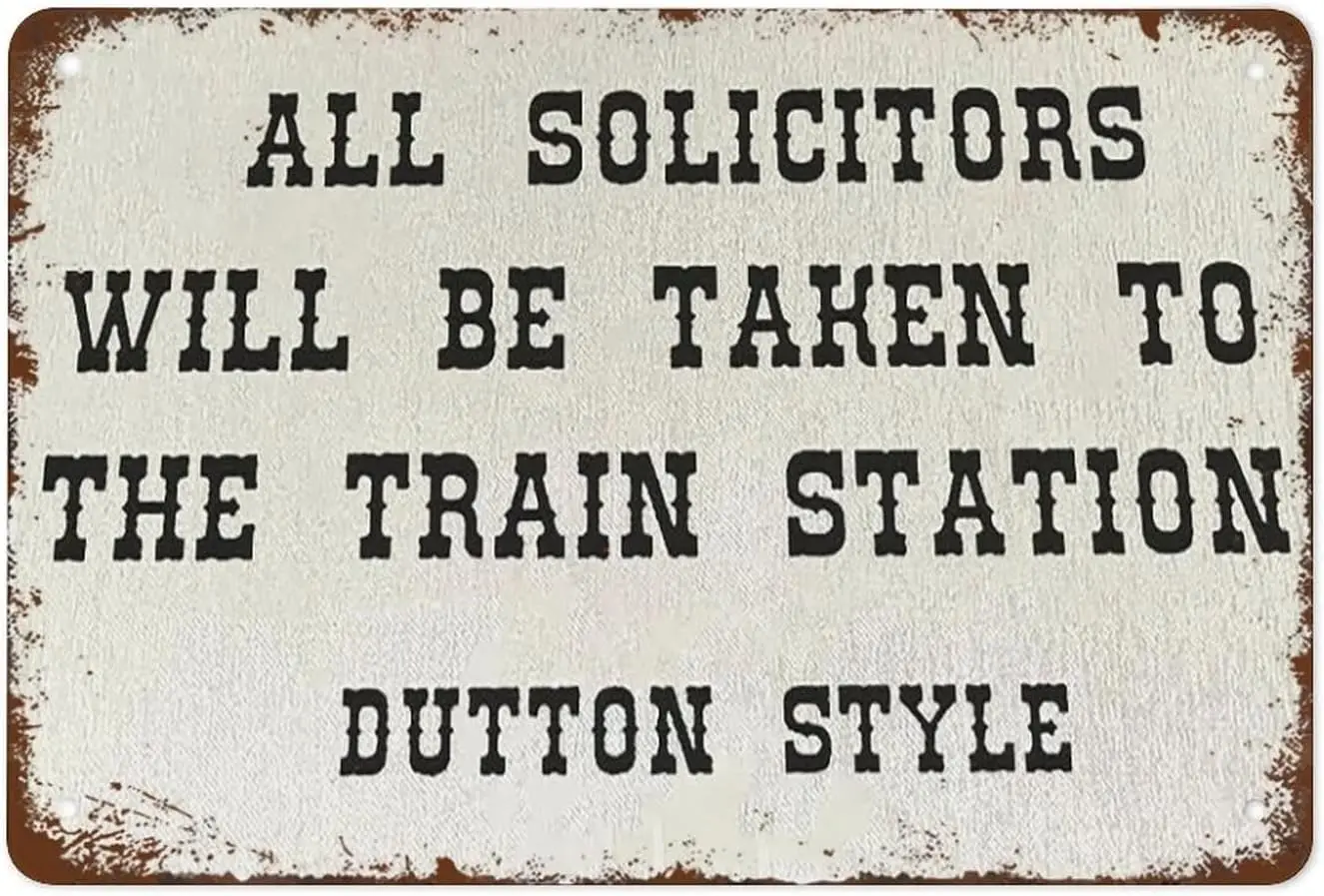 All Solicitors Will Be Taken to The Train Station Western Family Decor Funny Home Vintage Tin Sign Metal Sign Retro Wall Decor F