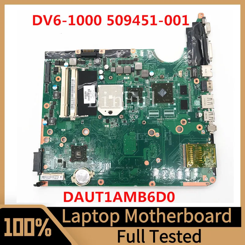 

509451-001 509451-501 509451-601 Mainboard For HP Pavilion DV6-1000 Laptop Motherboard DAUT1AMB6D0 100% Full Tested Working Well
