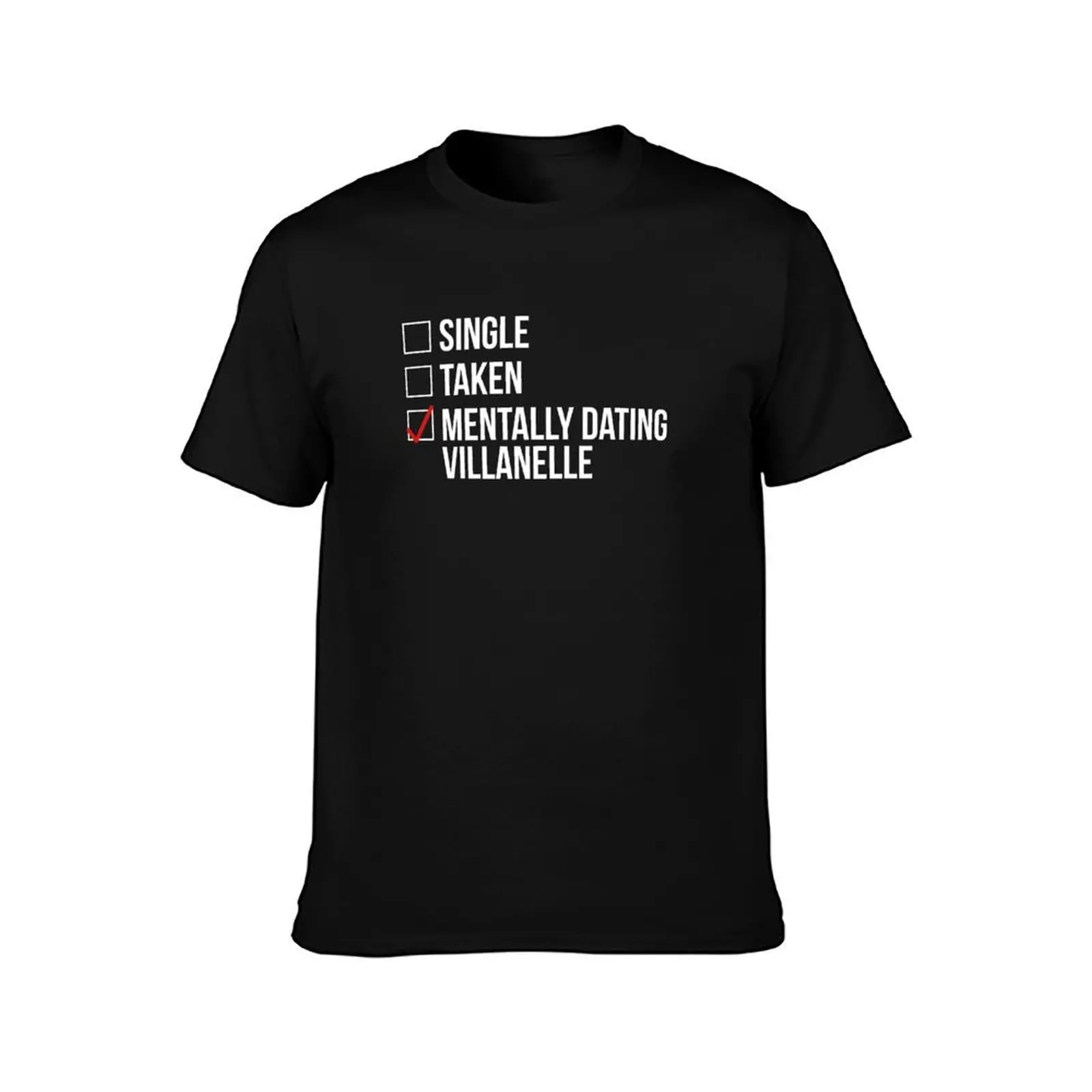 MENTALLY DATING VILLANELLE T-Shirt plus size clothes anime clothes tshirts for men