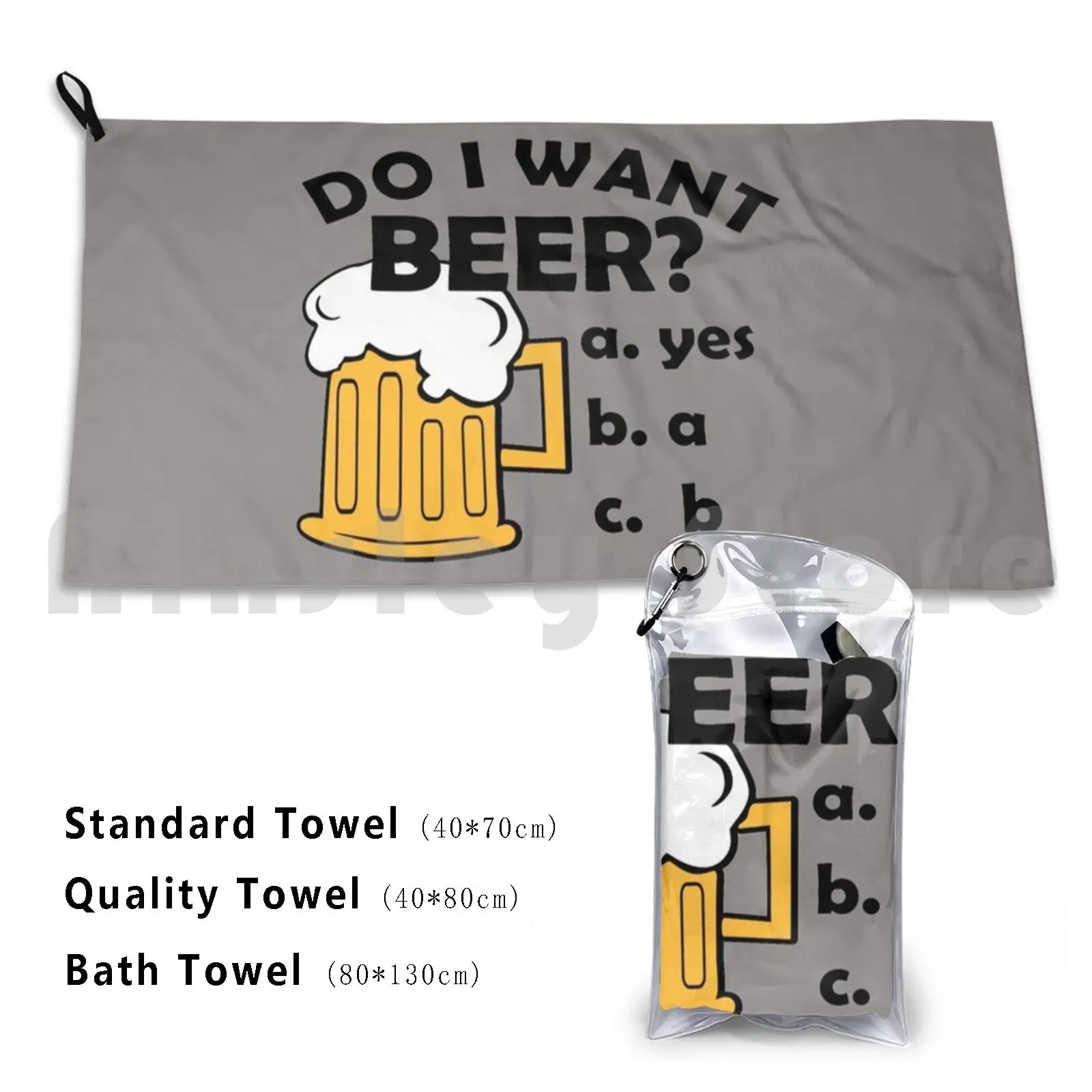 Do I Want Beer Funny Beer Drinker Custom Towel Bath Towel Beer Beer Bottle Beer Can Beer Drinker Beer Fan