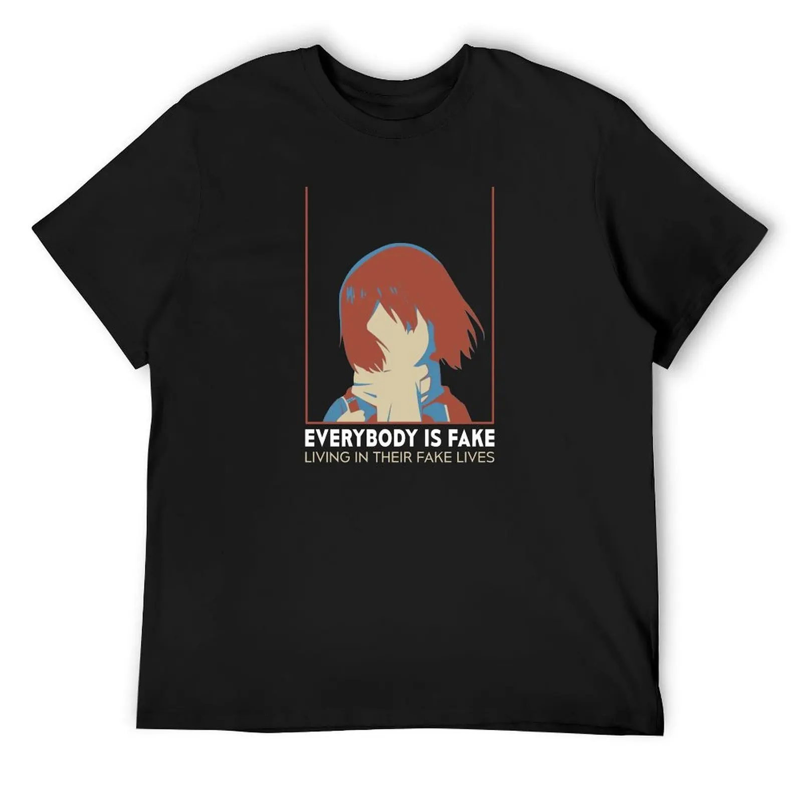 erased anime hinazuki kayo in box frame quotes - everybody is fake living in their fake lives - black T-Shirt