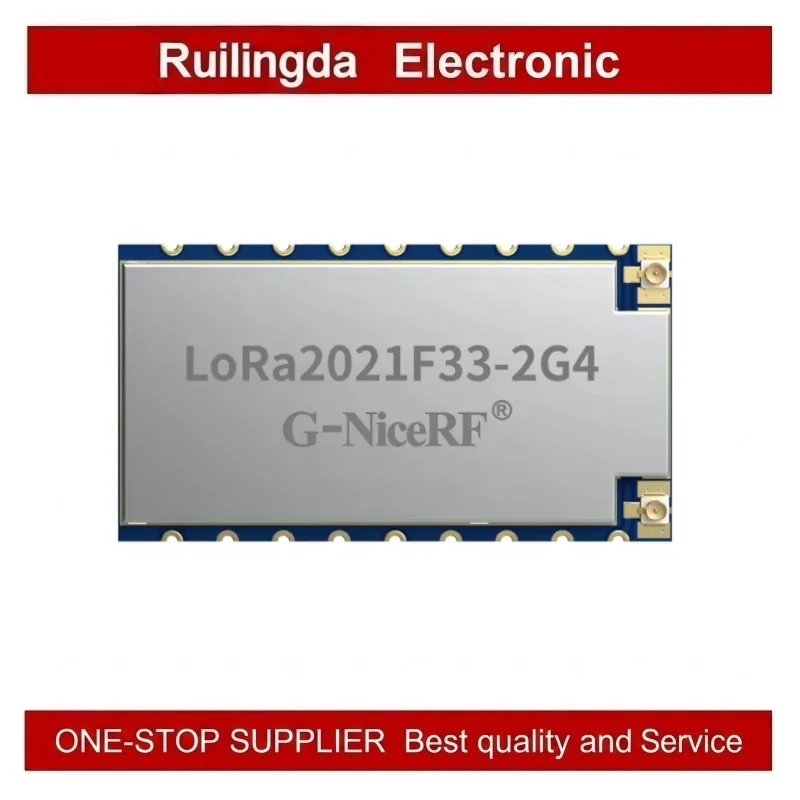 G-NiceRF LoRa2021F33-2G4 2W High Power LoRa Module FLRC up to 2.6Mbps, Sub-GHz Sensitivity up to -144dBm LR2021 Chipset