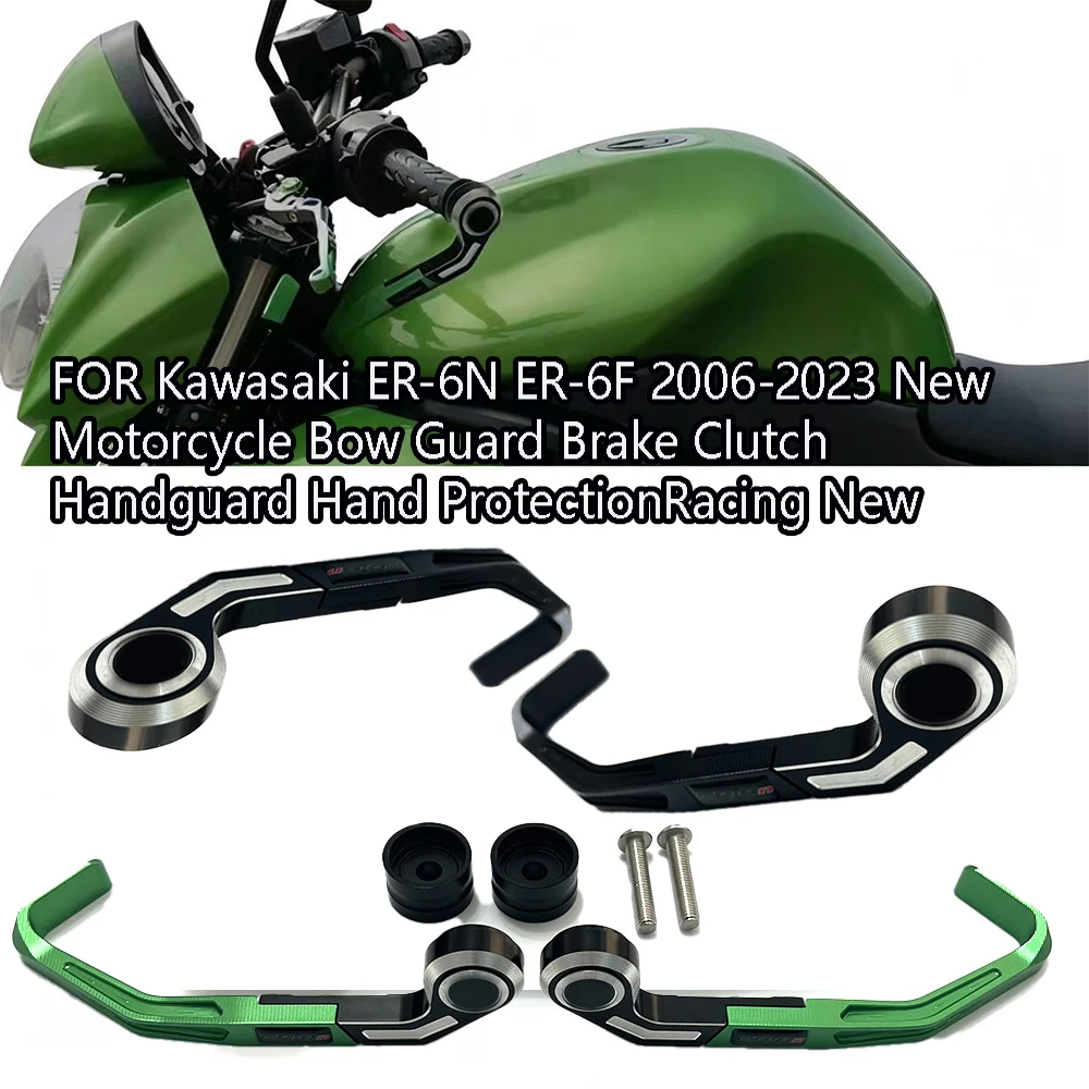 

FOR Kawasaki ER-6N ER-6F 2006-2023 Aluminum Handguard Bow New Motorcycle Bow Guard Brake Clutch Handguard Hand ProtectionRacing
