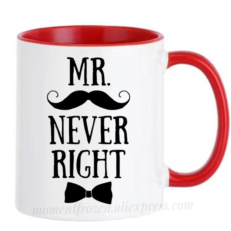 MR Never Right Husband Cups Couples Wife Lover Wedding Engagement Coffee Mugs Water Juice Coffeeware Home Decal Valentines Gifts