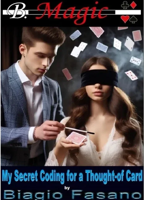 

My Secret Coding for a Thought-of Card by Biagio Fasano (B. Magic) (Instant Download)